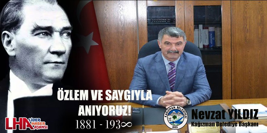 Kağızman Belediye Başkanı Nevzat Yıldız'ın 10 Kasım Mesajı