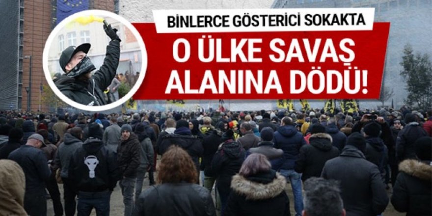 Belçika savaş alanına döndü! Bine yakın gösterici sokakta