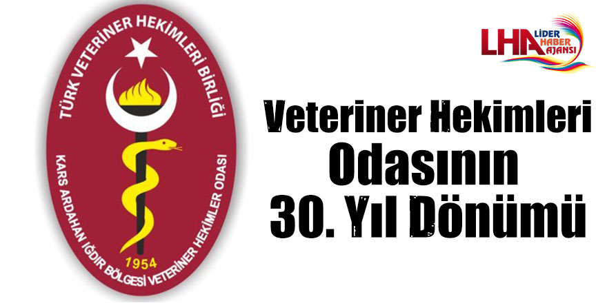 Veteriner Hekimleri Odasının 30. yıl dönümü