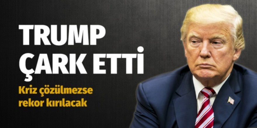 Trump çark etti! Kriz çözülmezse rekor kırılacak