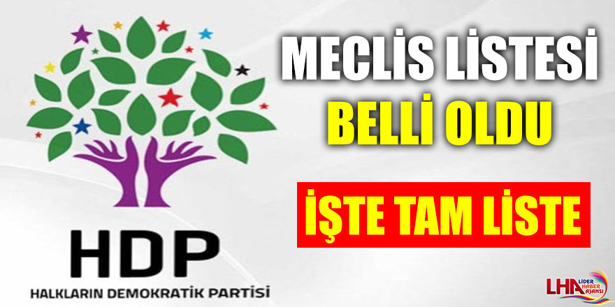 HDP Meclis Listesi Belli Oldu!