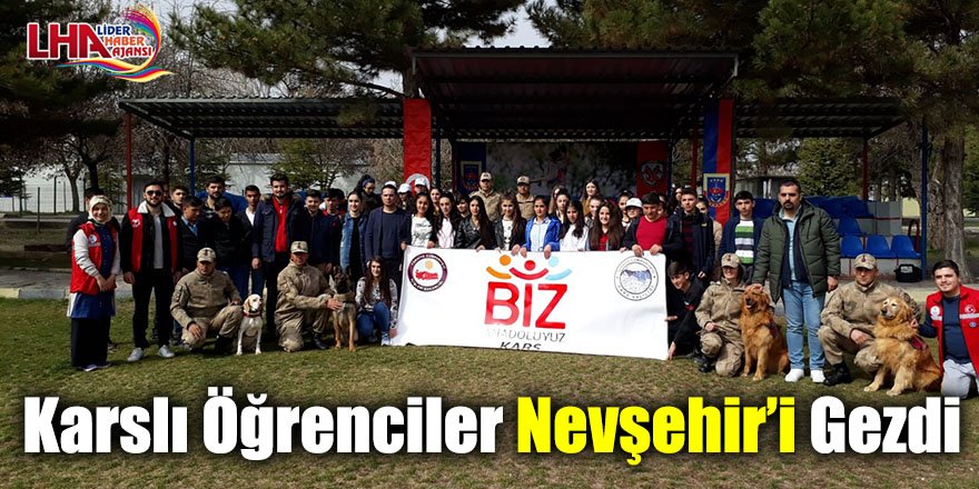 Karslı Öğrenciler Nevşehir’i Gezdi