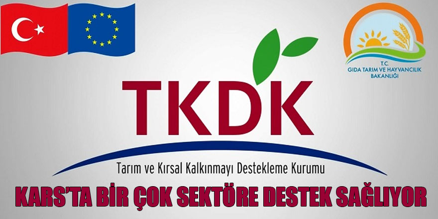 TKDK Kars’ta Çok Sayıda Sektöre Destek Sağlıyor