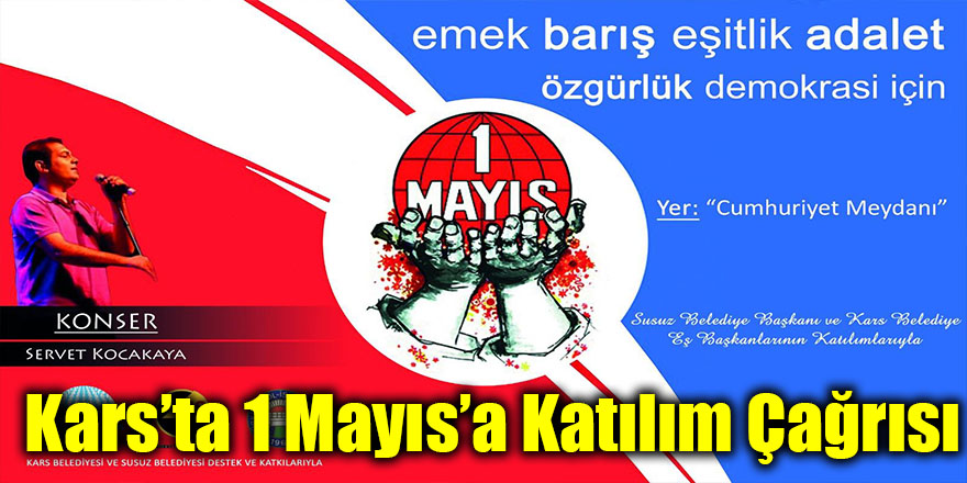 Kars’ta 1 Mayıs’a katılım çağrısı