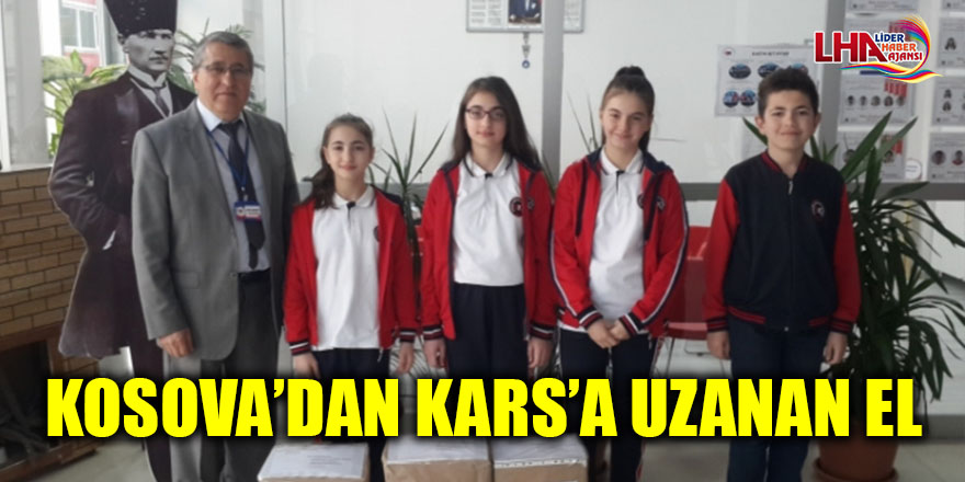 KOSOVA’DAN KARS’A UZANAN EL