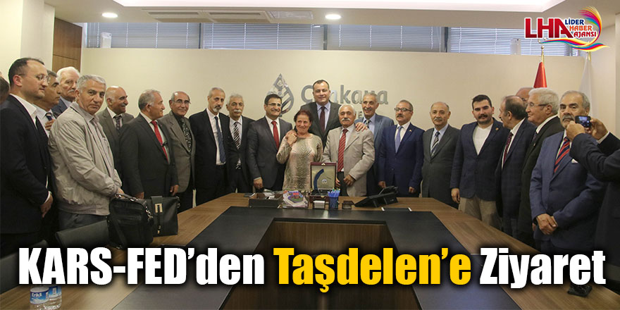 KARS-FED yönetiminden Taşdelen’e ziyaret