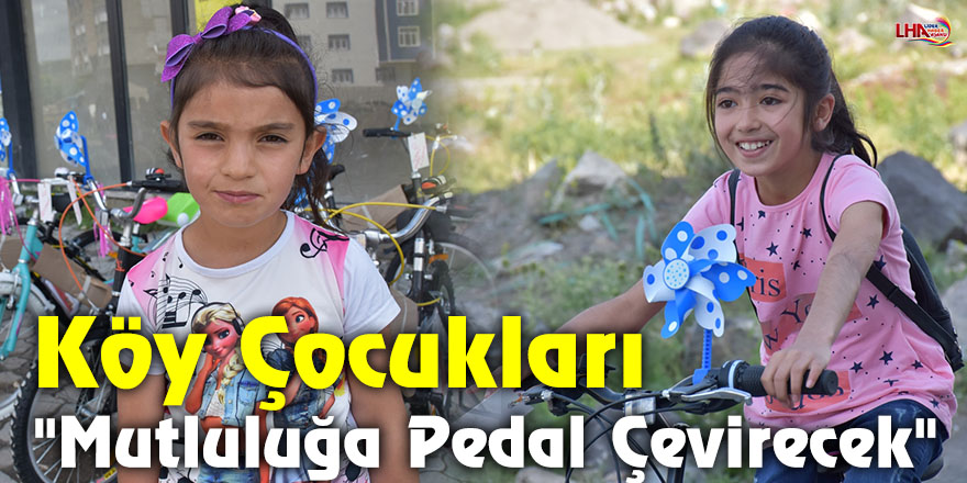 Köy Çocukları "Mutluluğa Pedal Çevirecek"