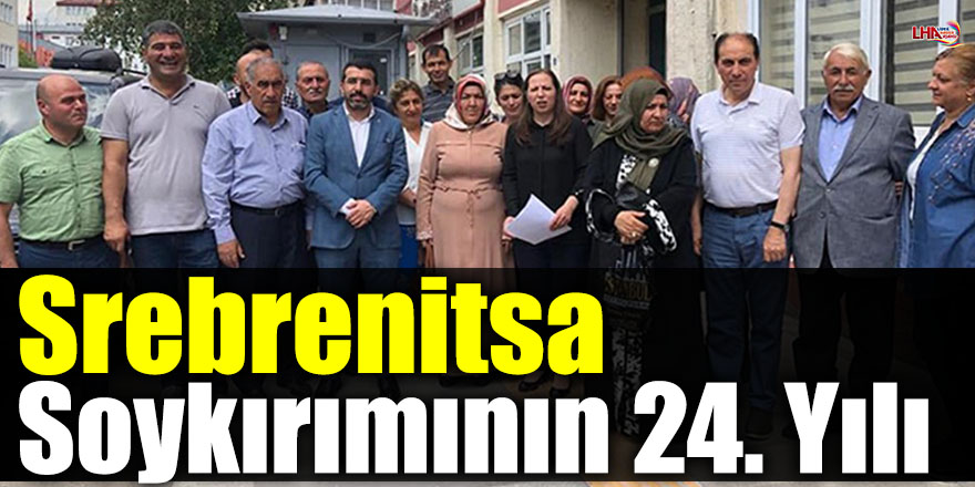Srebrenitsa Soykırımının 24. Yılı