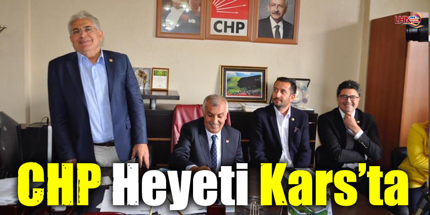 CHP Heyeti Kars’ta