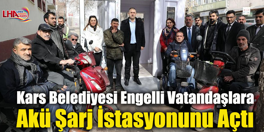 Kars Belediyesi Engelli Vatandaşlara Akü Şarj İstasyonunu Açtı