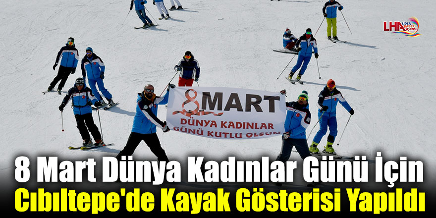8 Mart Dünya Kadınlar Günü İçin Cıbıltepe'de Kayak Gösterisi Yapıldı