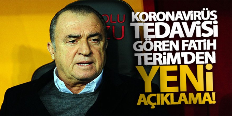 Koronavirüs tedavisi gören Fatih Terim'den yeni paylaşım!