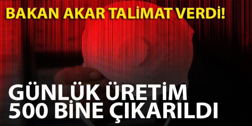 Akar talimat verdi, Bakanlığa bağlı fabrikalarda maske üretimi arttı