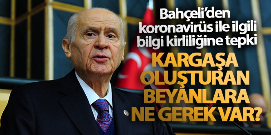 MHP Genel Başkanı Bahçeli'den KOVİD-19 ile ilgili bilgi kirliliğine tepki