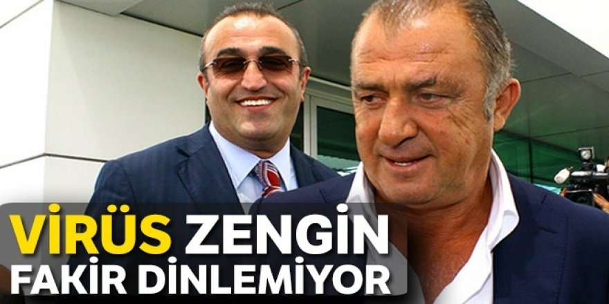 Virüs zengin fakir dinlemiyor