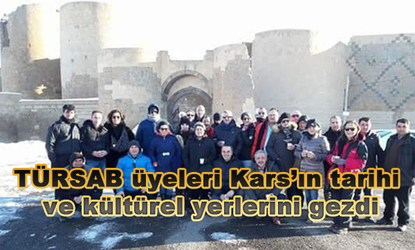 TÜRSAB üyeleri Kars'ın tarihi ve kültürel yerlerini gezdi