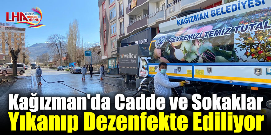 Kağızman'da Cadde ve Sokaklar Yıkanıp Dezenfekte Ediliyor