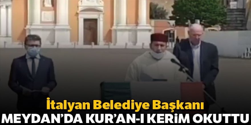 İtalya’da koronavirüse karşı Kur'an-ı Kerim okutuldu