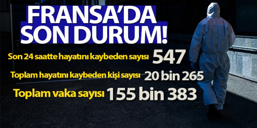 Fransa'da korona ölümleri 20 bini aştı!