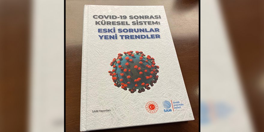 Dışişleri Bakanlığından Covid-19'un küresel etkisini anlatan kitap