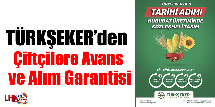 TÜRKŞEKER’den Çiftçilere Avans ve Alım Garantisi