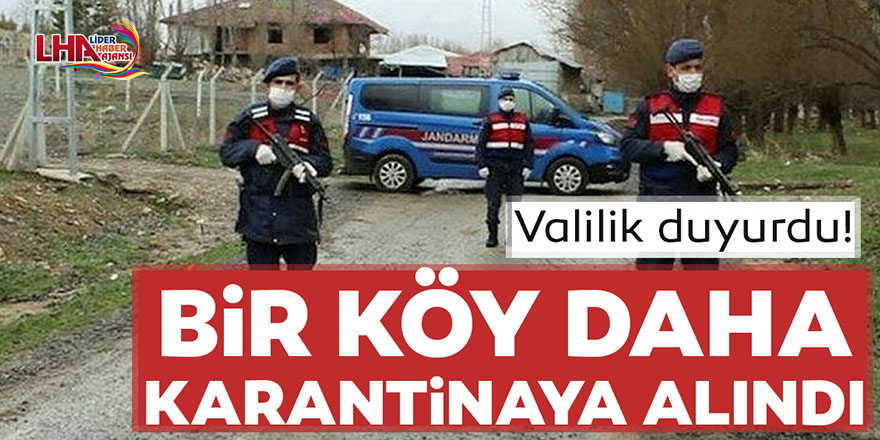 Kars'ta Tekneli Köyü Karantinaya Alındı
