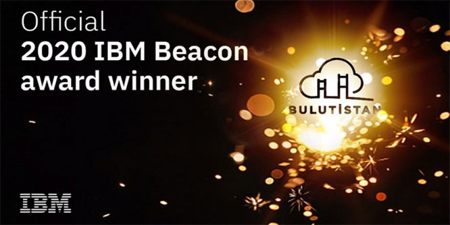 Bulutistan, IBM Beacon 2020 Ödülü'nü kazandı