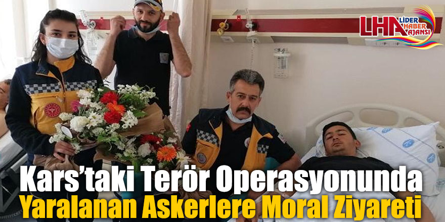 Kars’taki Terör Operasyonunda Yaralanan Askerlere Moral Ziyareti