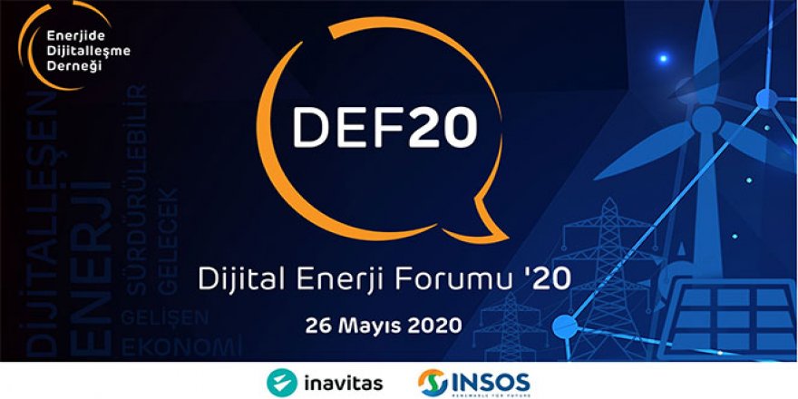 Dijital Enerji Forumu ‘20, 26 Mayıs'ta başlıyor