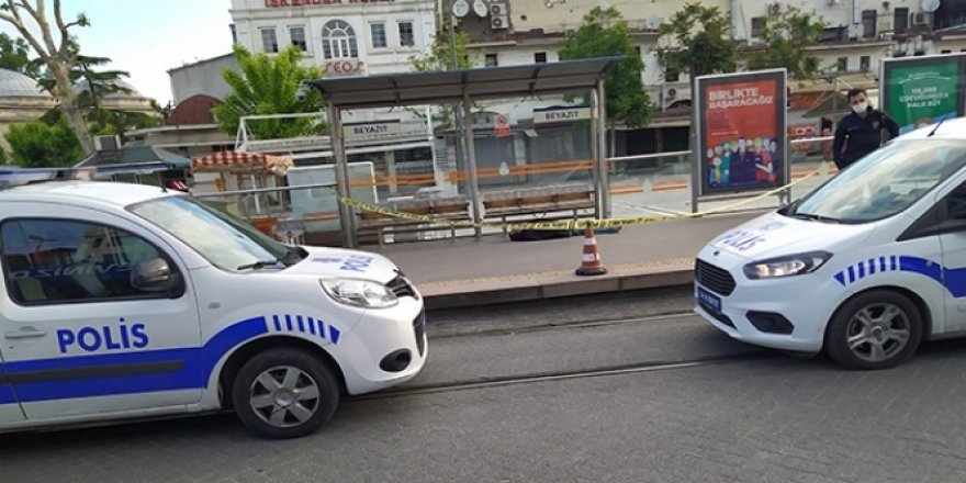 Fatih Beyazıt tramvay durağında erkek cesedi bulundu