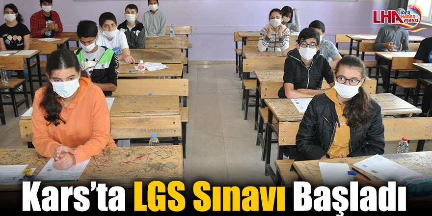 Kars’ta LGS Sınavı Başladı