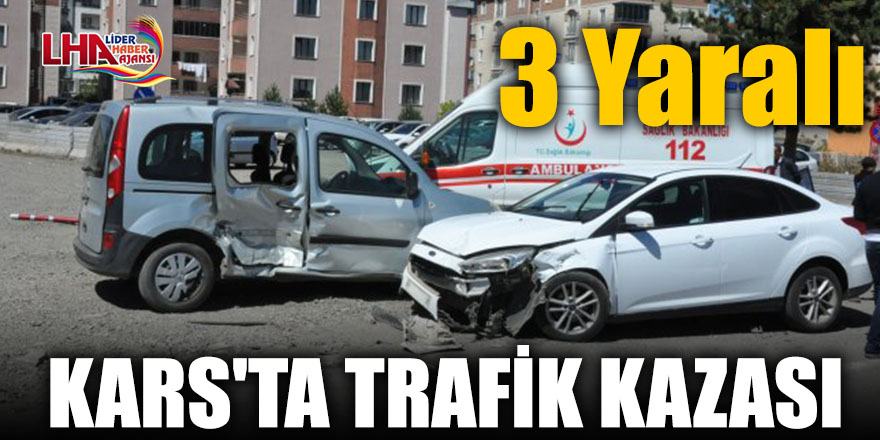 Kars'ta Trafik Kazası: 3 Yaralı