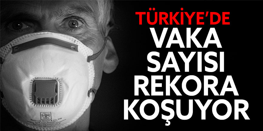 Türkiye'deki corona virüsü vaka ve ölü sayısında son durum