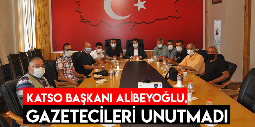 KATSO Başkanı Alibeyoğlu, Gazetecileri Unutmadı