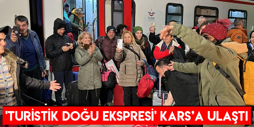 'Turistik Doğu Ekspresi' Kars’a Ulaştı