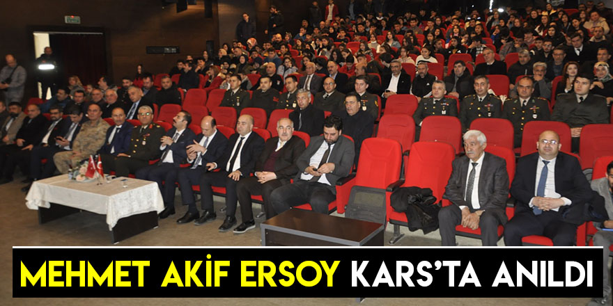 Mehmet Akif Ersoy Kars’ta Anıldı
