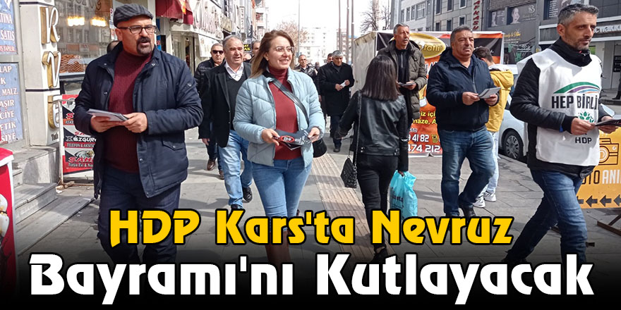 HDP Kars'ta Nevruz Bayramı'nı Kutlayacak