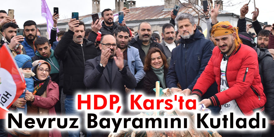 HDP, Kars'ta Nevruz Bayramını Kutladı