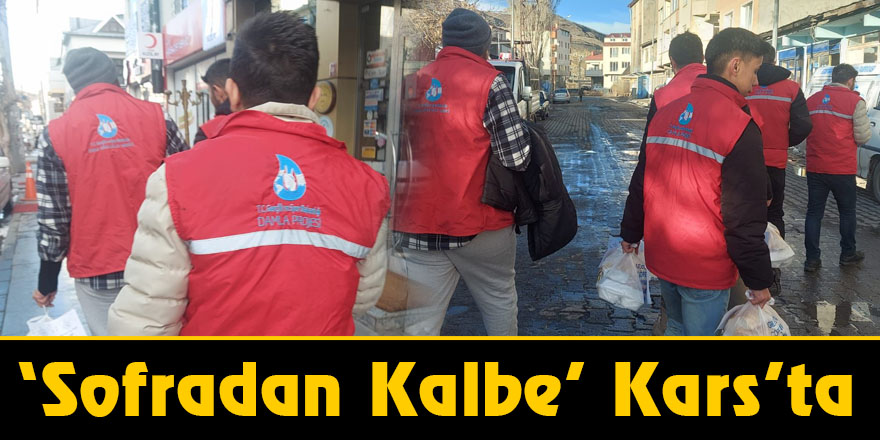 ‘Sofradan Kalbe’ Kars’ta