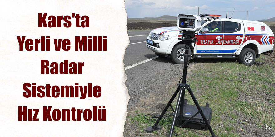 Kars'ta yerli ve milli radar sistemiyle hız kontrolü