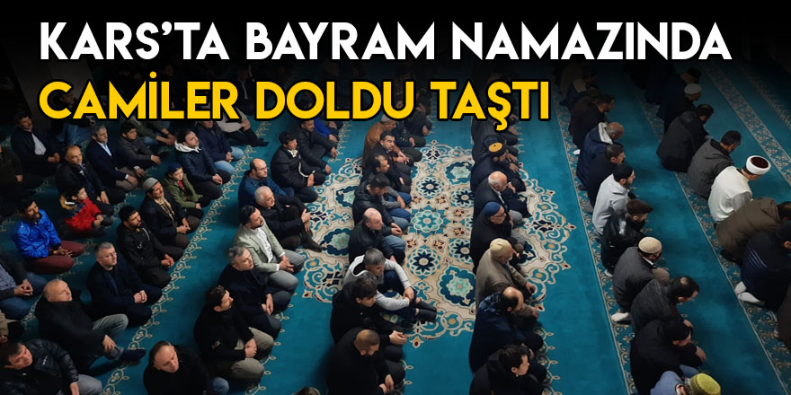 Kars’ta Bayram Namazında Camiler Doldu Taştı