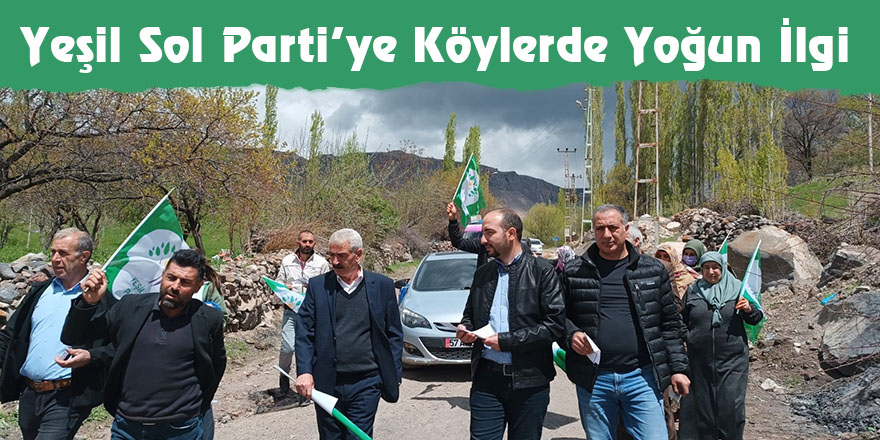 Yeşil Sol Parti’ye Köylerde Yoğun İlgi