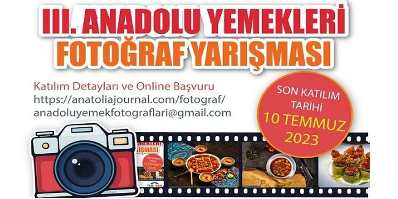 Anadolu Yemekleri Fotoğraf Yarışması başlıyor