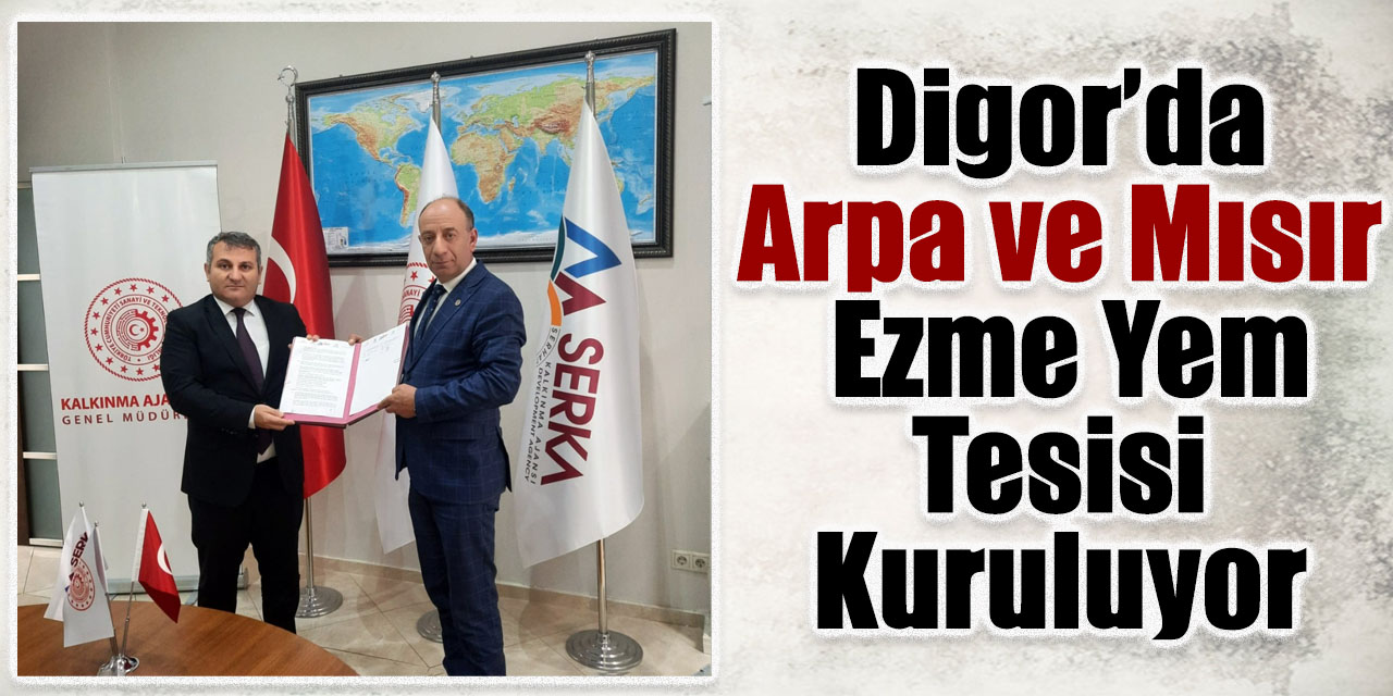 Digor’da Arpa ve Mısır Ezme Yem Tesisi Kuruluyor