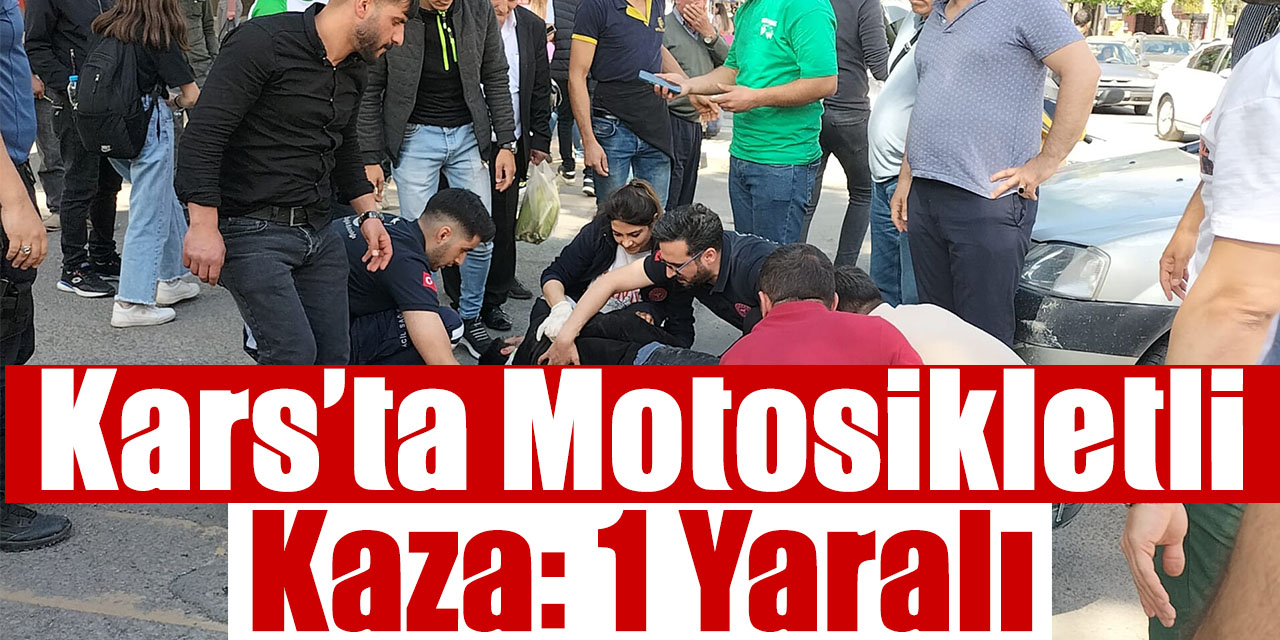 Kars’ta motosikletli kaza: 1 yaralı