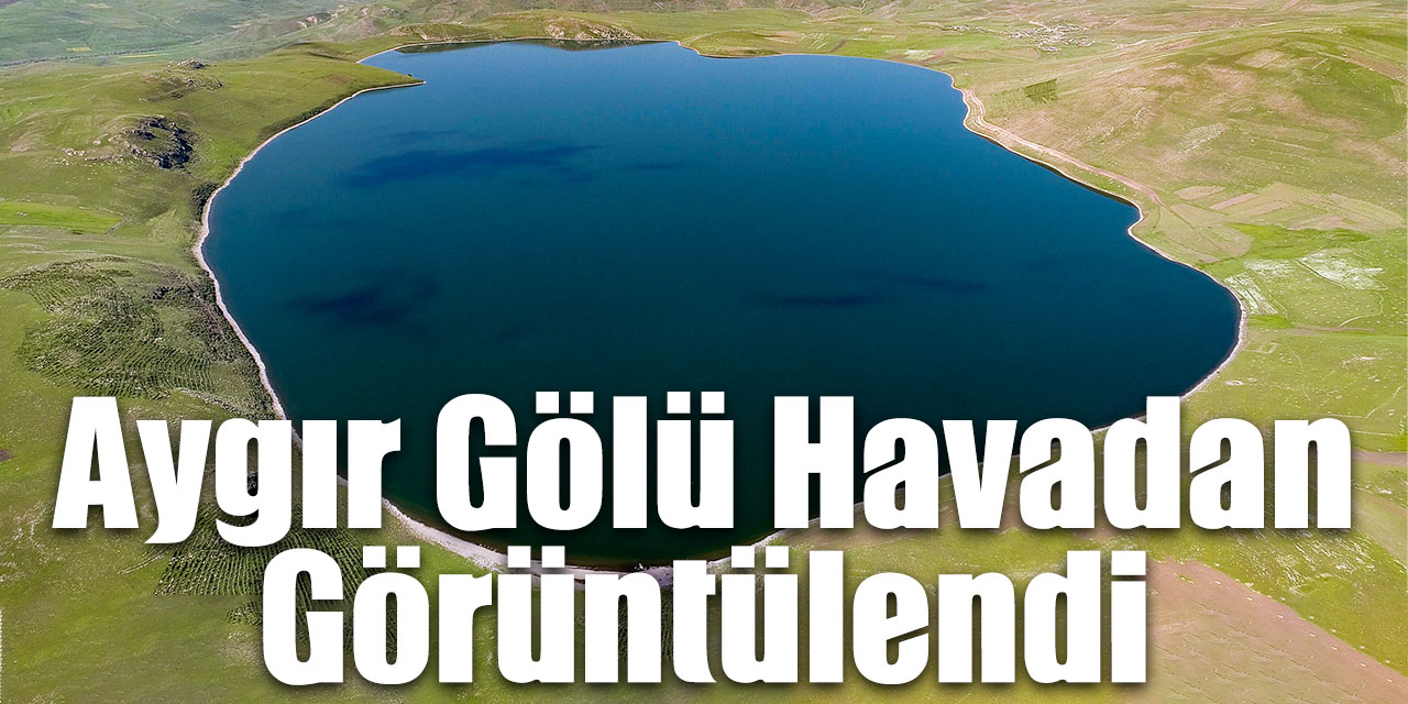 Kars'ta 2 bin 300 rakımdaki Aygır Gölü havadan görüntülendi