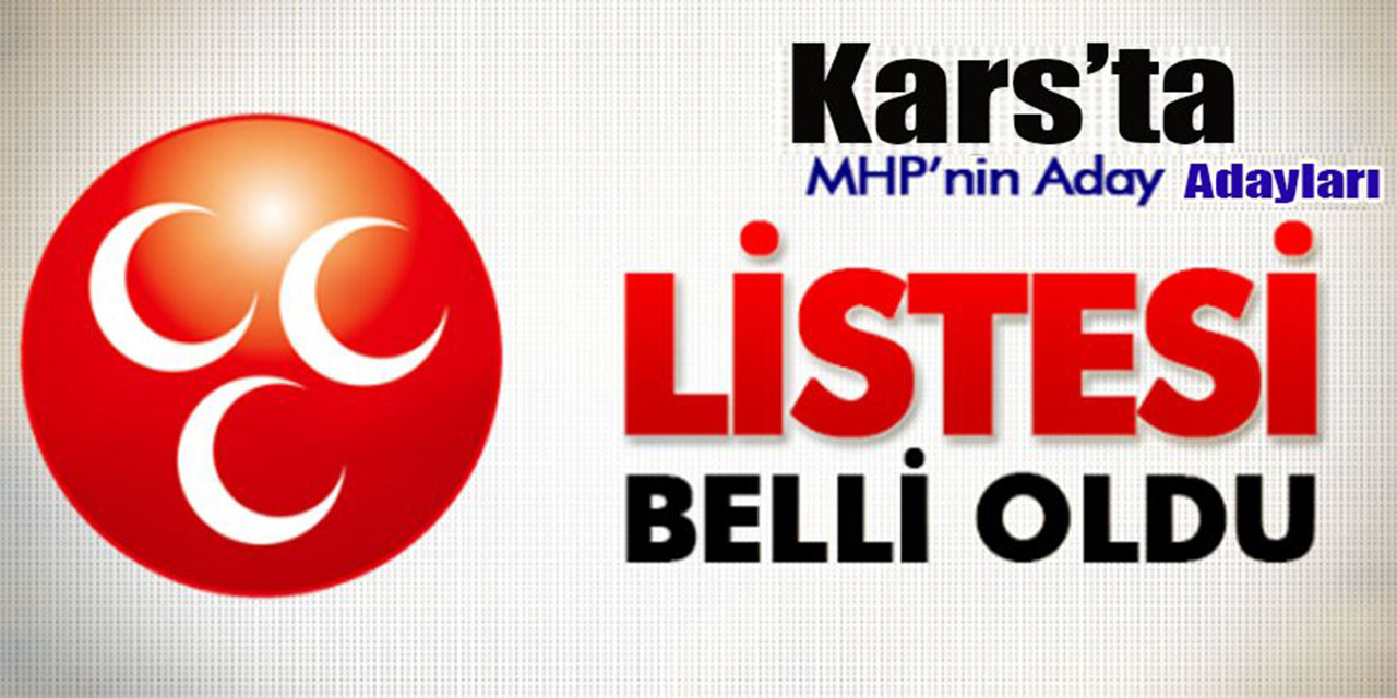 MHP’nin Kars aday adayları netleşti