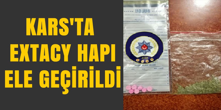 Kars'ta Extacy hapı ele geçirildi