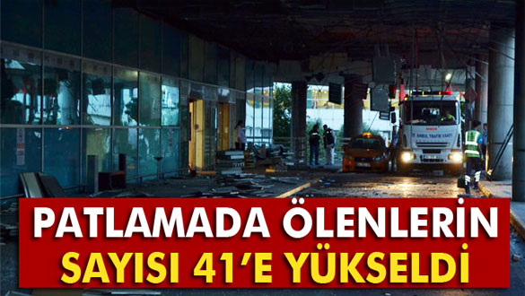 Patlamada ölenlerin sayısı 41'e yükseldi