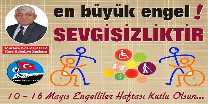 Başkan KARAÇANTA'nın Engelliler Haftası Mesajı